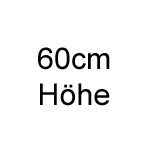 60 cm Höhe