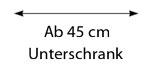 ab 45 cm Unterschrank